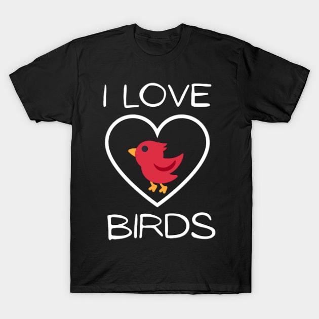 I Love Birds Text With Cardinal Bird T-Shirt by KathyG'sArt